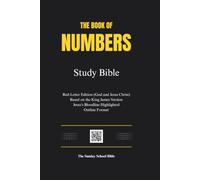 The Book of Numbers Study Bible: Red-Letter Edition (God and Jesus Christ), Based on the King James Version, Outline Format, Jesus's bloodline highlighted, and Genealogy Charts