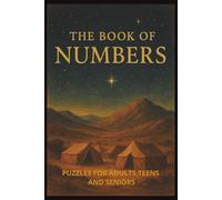 The Book of Numbers Word Search: 50+ Bible Puzzles for Adults and Teens to Grow in Scripture Knowledge