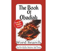 The Book Of Obadiah Word Search: A Bible Word Search Journey Through Judgment, Justice, and the Fall of Edom (The Bible Books Word Search Series)