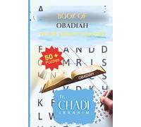 The Book Of Obadiah: Word Searches with Easy to Read Print about Bible’s Book, for Christian and not, Obadiah and More | 6x9 Inches, 110 pages | 50+ ... and free Times (BIBLE PROPHETIC BOOKS)
