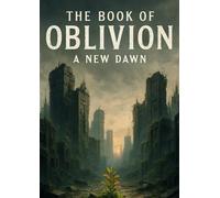 THE BOOK OF OBLIVION A NEW DAWN