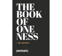THE BOOK OF ONENESS: DAY EDITION