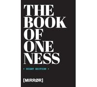 THE BOOK OF ONENESS: NIGHT EDITION (The Book of Oneness: Editions)