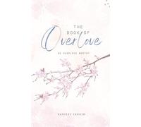 The Book of Over-love: Do over-love worth