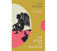 The Book of Paradise: The Marvellous Life Story of Samuel Abba Strewth (Pushkin Classics)