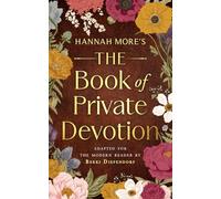 The Book of Private Devotion: Adapted for the Modern Reader