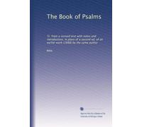 The Book of Psalms: Tr. from a revised text with notes and introduction, in place of a second ed. of an earlier work (1888) by the same author: Volume 2