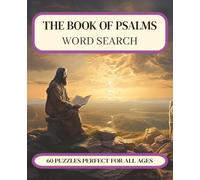 The Book of Psalms Word Search: 60 puzzles with easy-to-read print all about, The Book of Psalms! Great gift for vacations, holidays, and relaxation.