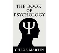 The Book of Psychology: 1 (Emotional Help)