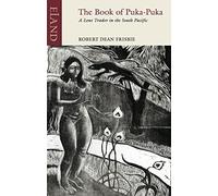 The Book of Puka Puka: A Lone Trader in the South Pacific (Eland Classics)