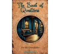 The Book of Questions: For My Grandfather (The Book of Questions Series)