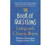 The Book of Questions: Living with Chronic Illness