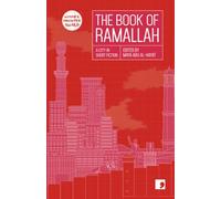 The Book of Ramallah: A City in Short Fiction (Reading the City)