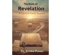 The Book of Revelation: 50 Questions Finally Answered