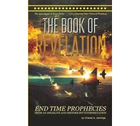 The Book of Revelation: From An Israelite and Historicist Interpretation