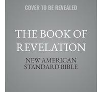 The Book of Revelation: New American Standard Bible, 2020 Version