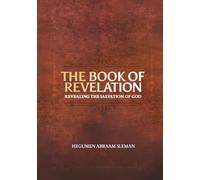 The Book of Revelation: Revealing the Salvation of God