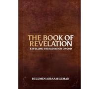 The Book of Revelation: Revealing the Salvation of God