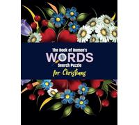The Book Of Romans Word Search Puzzle For Christians: Faith Based Activity Book For Adults 100 pages With Solutions excellent Stocking Stuffers & Holiday Gifts including Friends & Family
