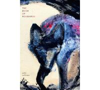 The Book of Rougarou: Sorcery and Songs of the Wolf (Red Ogre Review Books)