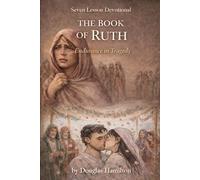 The Book of Ruth: Living Strong During Adversity (The Poetic Bible Series)