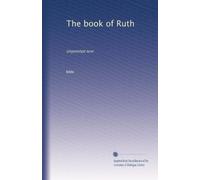 The book of Ruth: Unpointed text