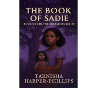 The Book Of Sadie: Book One In The Ancestors Series