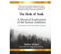 The Book of Souls: A Journey Through The Infinite Chambers of Being