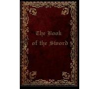 The Book of Sword: With original illustrations