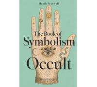 The Book of Symbolism and the Occult