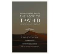 The Book Of Tawhid: The Right Of Allah Upon His Servant