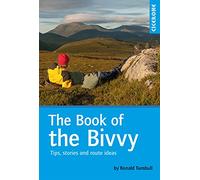 The Book of the Bivvy: Tips, stories and route ideas (Cicerone Backpacking Guides)