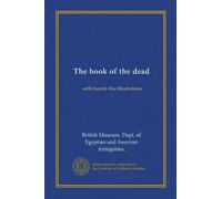 The book of the dead: with twenty-five illustrations