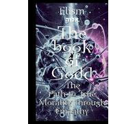 The book of the False Godd Known as Ishkur: The Story of Satan: The deity known as Ba'al Seth Yahweh Jehovah Allah & many more (The Empyrean Church of EL)