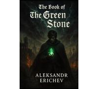 The Book of the Green Stone (The Unified World)