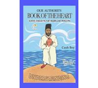 The Book of The Heart: Our Authority