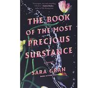 The Book of the Most Precious Substance