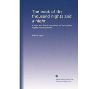The book of the thousand nights and a night: a plain and literal translation of the Arabian nights entertainments: Volume 2