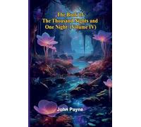 The Book Of The Thousand Nights And One Night (Volume Iv)