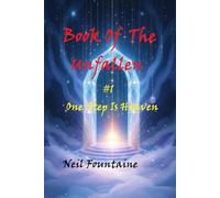 The Book Of The Unfallen: #1 One Step Is Heaven (The Book Of Unfallen Trilogy)
