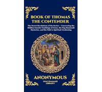 The Book of Thomas the Contender: Mystical Teachings on the Struggle for Enlightenment (Large Print Deluxe Hardcover Edition For Easy Reading): 134 (Library of Alexandria)