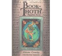 [The Book of Thoth: Being the Equinox v. III, No. 5: Egyptian Tarot] (By: Aleister Crowley) [published: December, 1994]