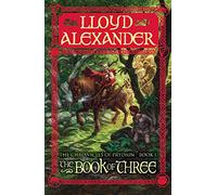 The Book of Three: 1 (The Chronicles of Prydain, 1)