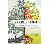 The Book of Trees /anglais: Visualizing Branches of Knowledge