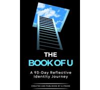 The Book of U: A 93-Day Reflective Identity Journey