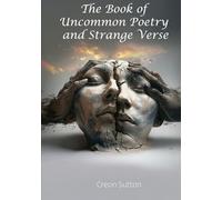 The Book of Uncommon Poetry and Strange Verse