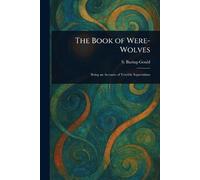 The Book of Were-Wolves