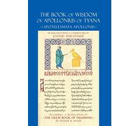 The Book of Wisdom of Apollonius of Tyana: Apotelesmata Apollonii