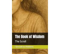 The Book of Wisdom: The Scroll