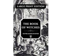 The Book of Witches: Large Print Edition, enhanced readability